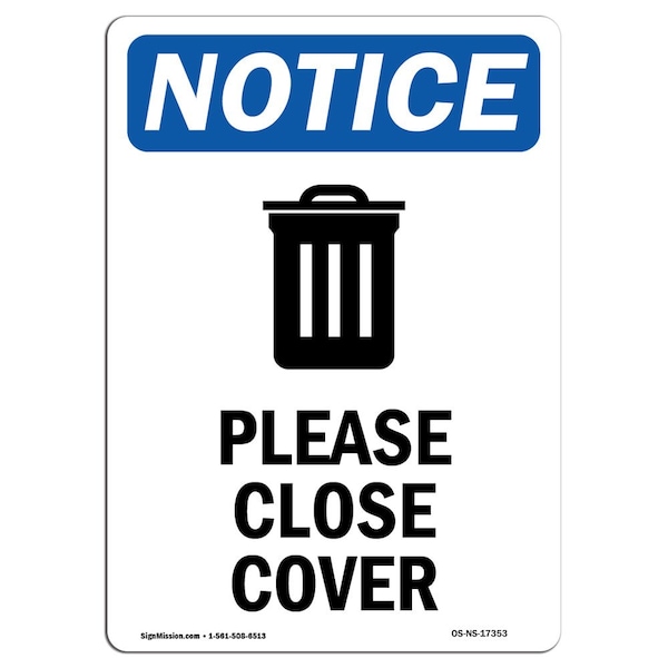 Safety Sign, OSHA Notice, 5" Height, Please Close Cover Sign With Symbol, Portrait, 10PK
